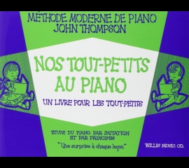 john-thompson-methode-de-piano-4-7-ans-nos-tout-petits-au-piano